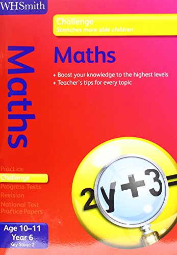WH Smith Challenge: Key Stage 2 MATHS Y6  10-11