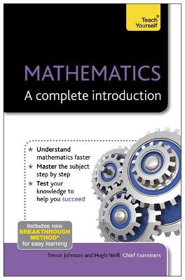 Teach Yourself Mathematics - A Complete Introduction (Teach Yourself: Math & Science): The Easy Way to Learn Maths
