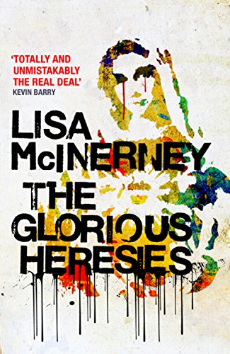 The Glorious Heresies