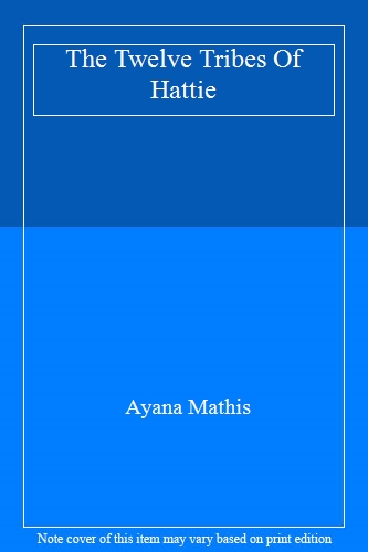 The Twelve Tribes Of Hattie