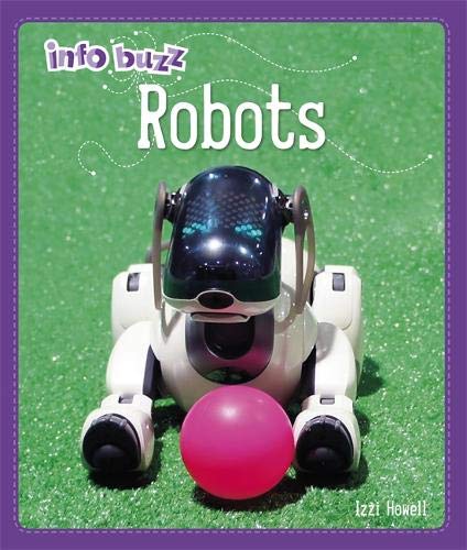 Robots (Info Buzz: S.T.E.M)