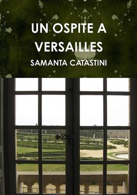 UN Ospite A Versailles