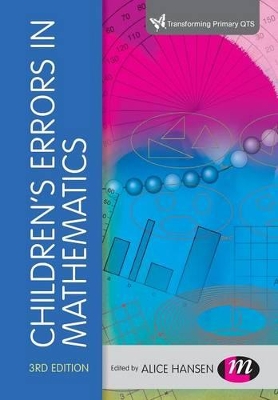 Children's Errors in Mathematics (Transforming Primary QTS)