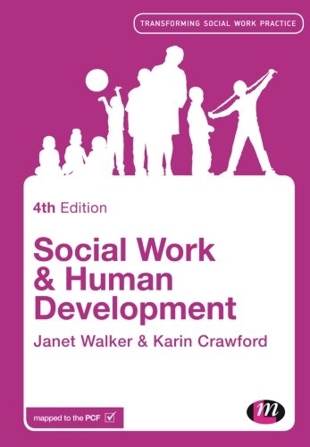 Social Work and Human Development (Transforming Social Work Practice Series)