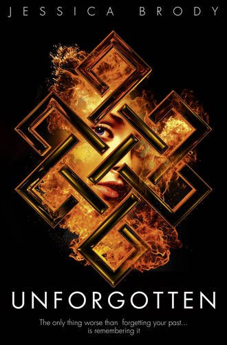 Unforgotten (Jessica Brody Trilogy)