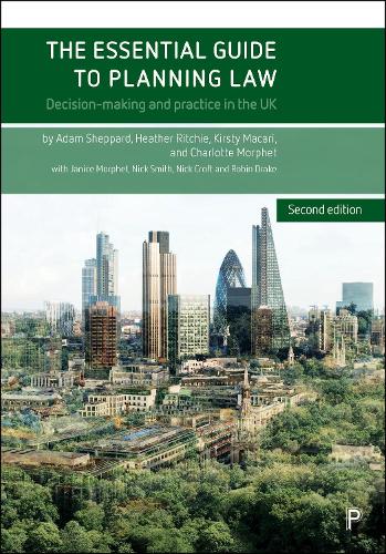 The Essential Guide to Planning Law (Second Edition)