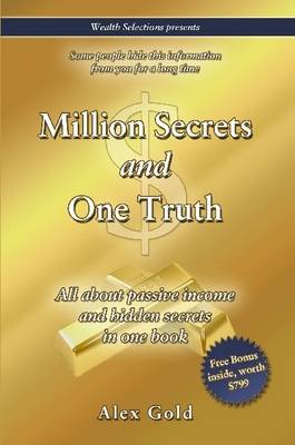 Million Secrets and One Truth