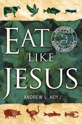 Eat Like Jesus