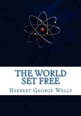 The World Set Free