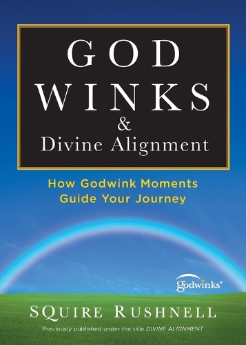 Godwinks & Divine Alignment