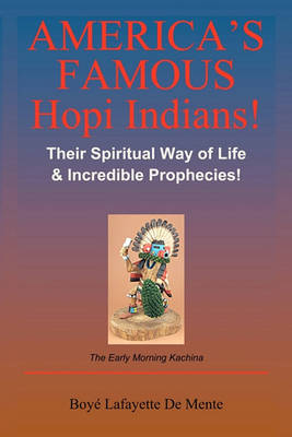 America's Famous Hopi Indians!