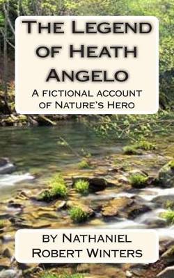 The Legend of Heath Angelo