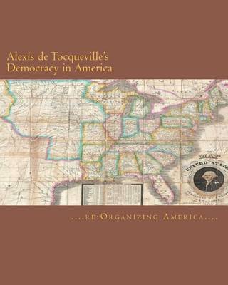 Alexis de Tocqueville's Democracy in America