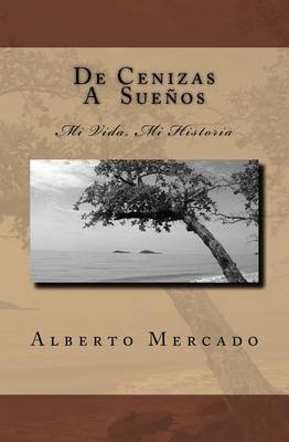 De Cenizas a Suenos