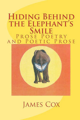 Hiding Behind the Elephant's Smile