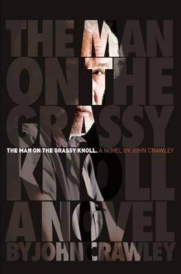 The Man On The Grassy Knoll