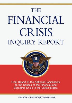 The Financial Crisis Inquiry Report