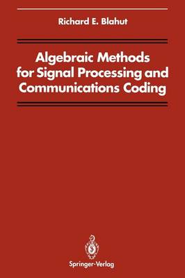 Algebraic Methods for Signal Processing and Communications Coding