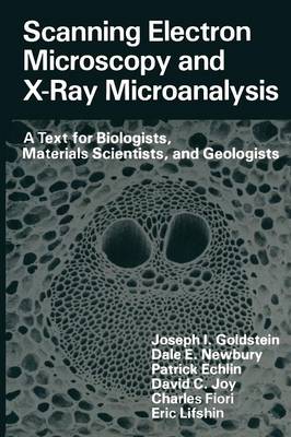 Scanning Electron Microscopy and X-Ray Microanalysis