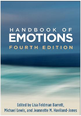 Handbook of Emotions, Fourth Edition