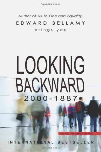 Looking Backward: 2000-1887