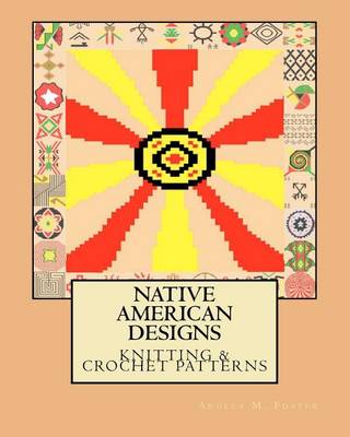 Native American Designs Knitting & Crochet Patterns