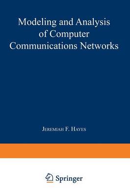 Modeling and Analysis of Computer Communications Networks
