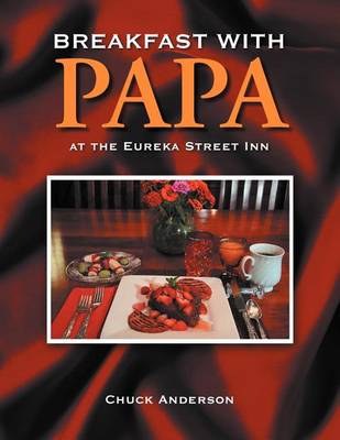 Breakfast with Papa