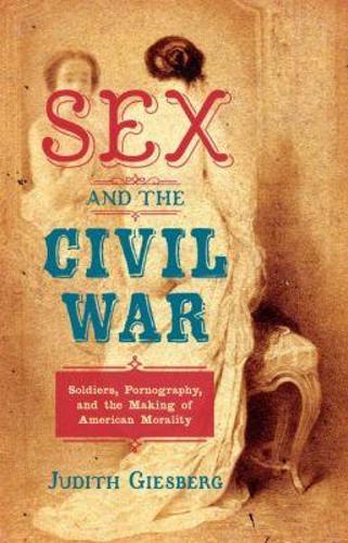 Sex and the Civil War