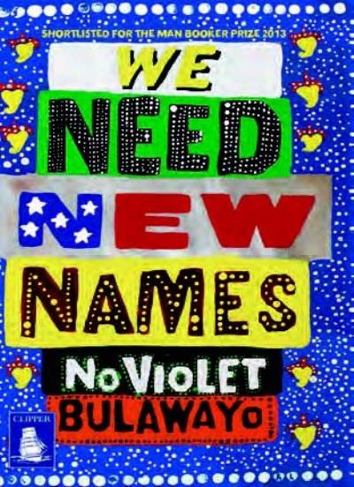 We Need New Names (Large Print Edition)