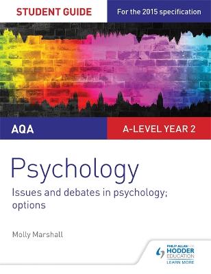 AQA Psychology Student Guide 3: Issues and debates in psychology; options (Aqa Student Guide)