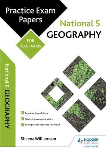 National 5 Geography: Practice Papers for SQA Exams (Scottish Practice Exam Papers)