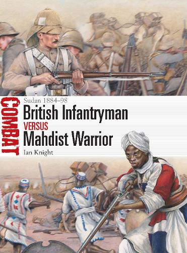 British Infantryman vs Mahdist Warrior