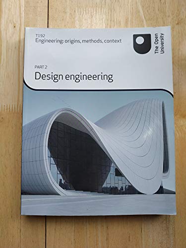 Desing Engineering Part 2, T192 Engineering: origins, methods, context