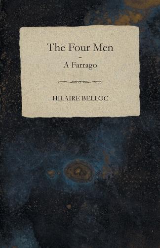 Four Men, the - A Farrago