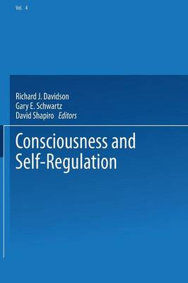 Consciousness and Self-Regulation