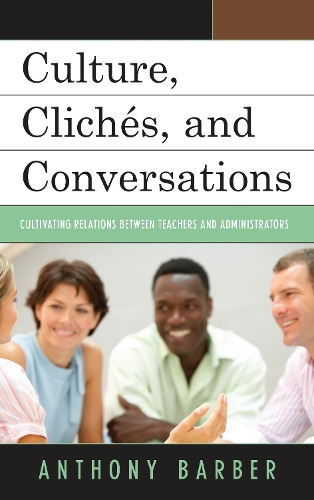 Culture, Clichés, and Conversations