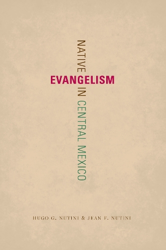 Native Evangelism in Central Mexico