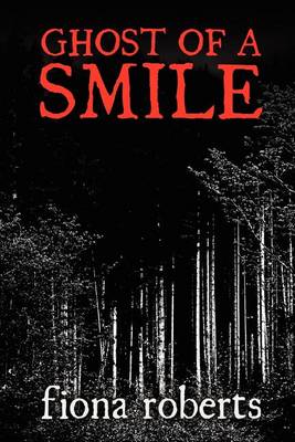 Ghost of a Smile. Memories from a Medium's Life