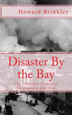 Disaster By the Bay