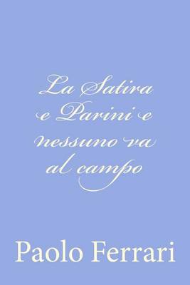 La Satira e Parini e nessuno va al campo