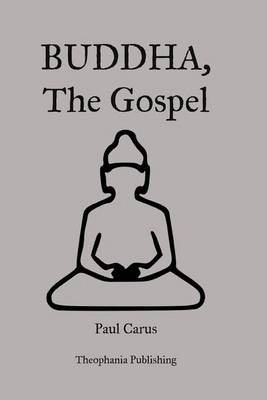 Buddha, The Gospel