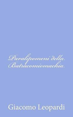Paralipomeni della Batracomiomachia