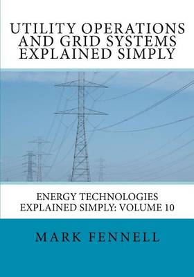 Utility Operations and Grid Systems Explained Simply