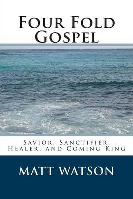 Four Fold Gospel