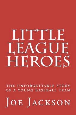 Little League Heroes