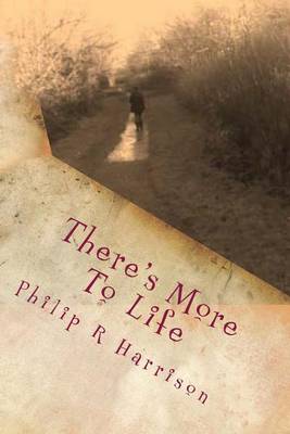 There's More To Life
