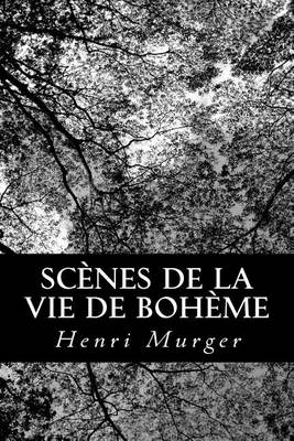 Scenes de la vie de boheme