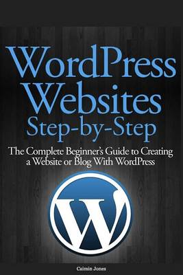 Wordpress Websites Step-By-Step