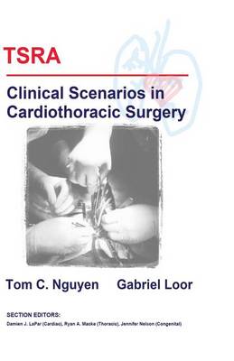 TSRA Clinical Scenarios in Cardiothoracic Surgery